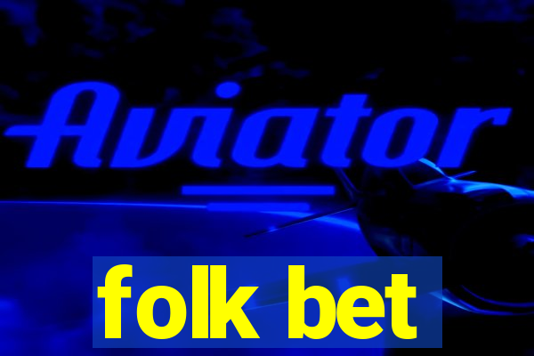 folk bet